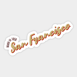 San Francisco in 1850 Sticker